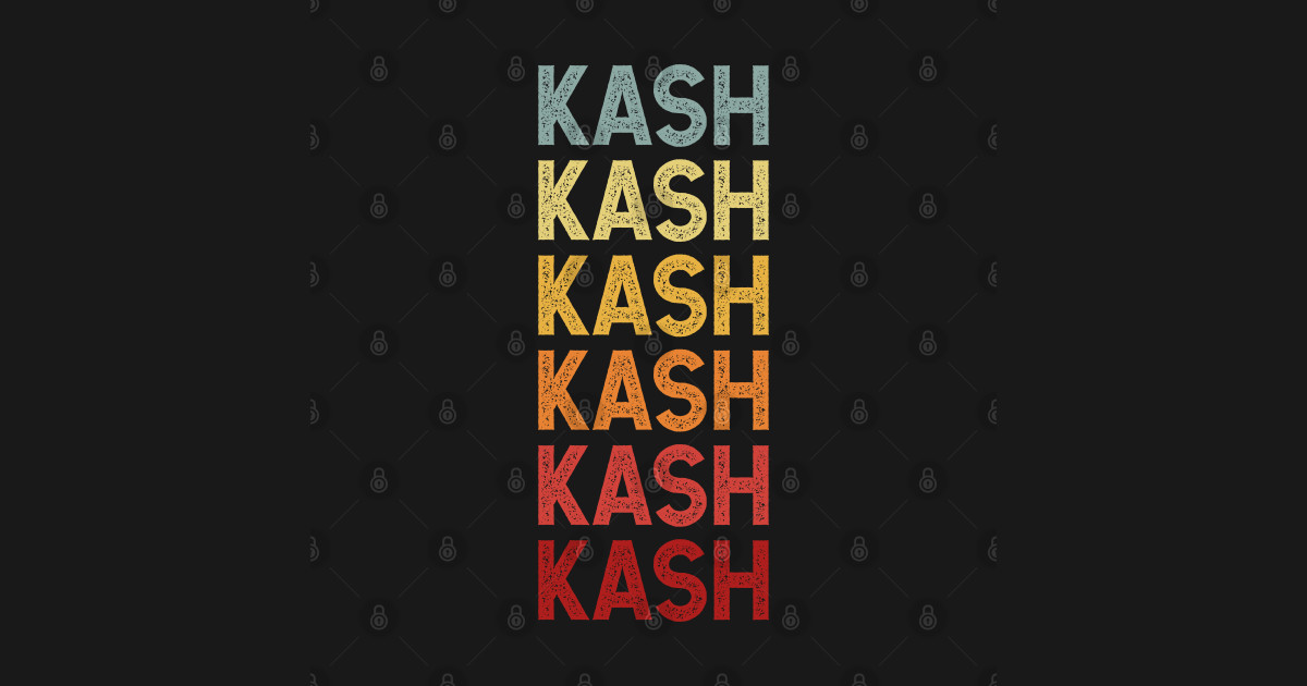 Kash Name Vintage Retro Gift Named Kash Kash TShirt TeePublic