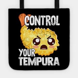 Sushi Control Your Tempura Funny Sayings Japanese Magna Kawaii Tote