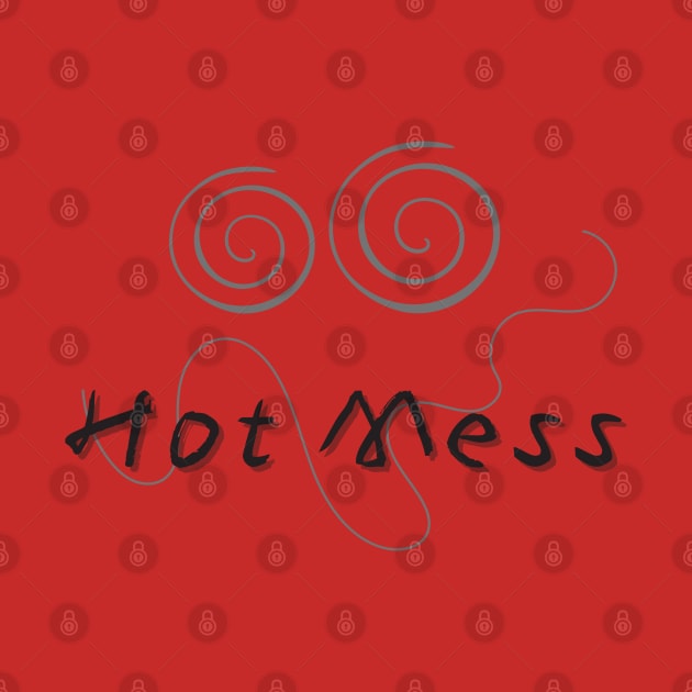 Hot Mess Face by Mazzlo Shop