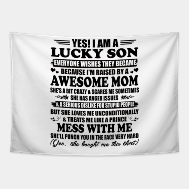 Yes, I am a Lucky Son Everyone Wishes They Became Because I'm Raised By