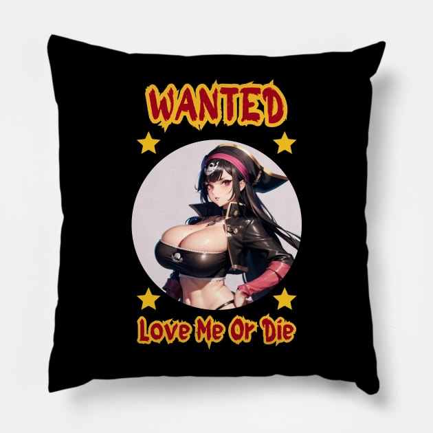 Wanted Pirate Love Me Or Die Anime Girl Pillow by Clicks Clothes