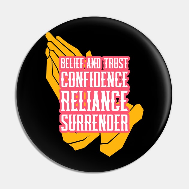 Believe and Trust Confidence Reliance Surrender Pin by Suimei