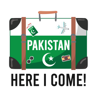 Pakistan here I come. Pakistani flag travel design T-Shirt