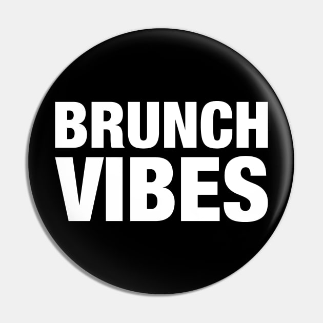 Brunch Vibes T-Shirt Pin by KawaiiAttack