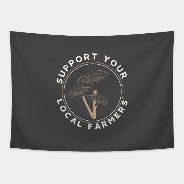 Mushrooms Support Your Local Farmers Tapestry by Mix Master Repeat