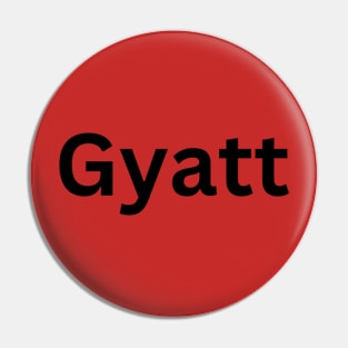 gyatt Pin