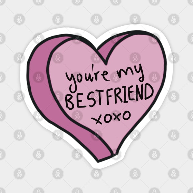 You’re My Best Friend Pink Love Heart Magnet by ROLLIE MC SCROLLIE