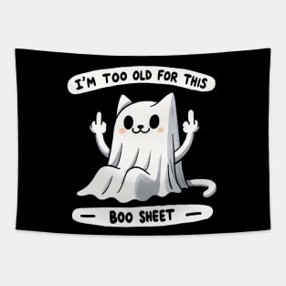 I’m too old for this Boo Shit Halloween Cat Tapestry