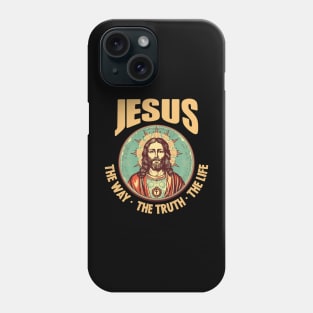 jesus the way the truth the life Phone Case