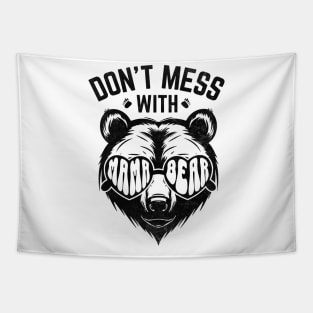 Funny Mama Bear Don't Mess With Mama Bear Mothers Day Women Tapestry