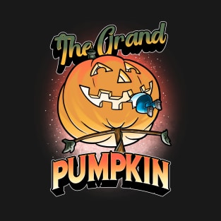 The grand Pumpkin T-Shirt