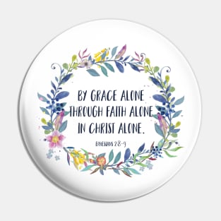 By Grace Alone Christian Quote Pin