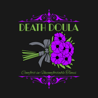 Death Doula Flower Bouquet T-Shirt