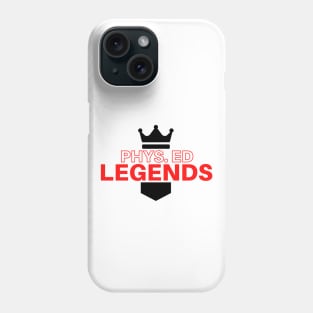 The Phys.Ed Legends Team Collection Phone Case