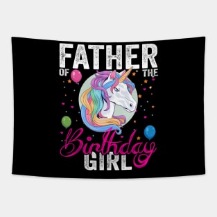 Father Of The Birthday Girl Father Gift Unicorn Birthday Tapestry