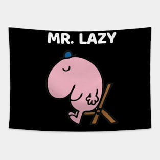 MR. LAZY Tapestry