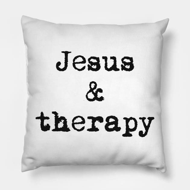 Jesus & therapy Pillow by Sunsettreestudio