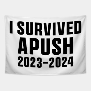 Trending I survived apush 2023-2024 Shirt, funny students teachers Tapestry