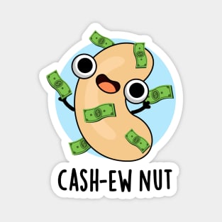 Cash-ew Nut Funny Cashew Nut Pun Magnet