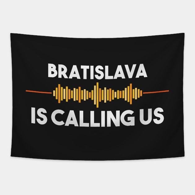 Bratislava is Calling City Trip Gift Tapestry by woormle