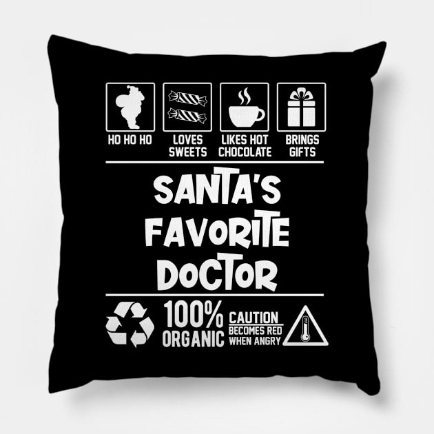 Santa's Favorite Doctor Christmas Ho Ho Pillow by Graficof