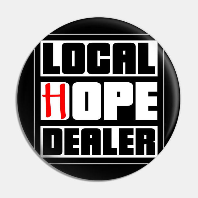 Local Hope Dealer Pin by INpressMerch