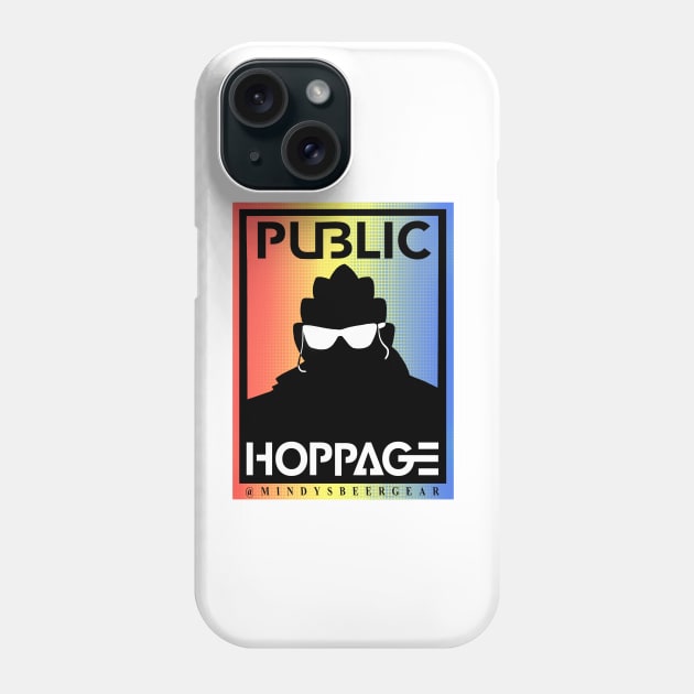 Public Hoppage Clothing Phone Case by Mindy’s Beer Gear