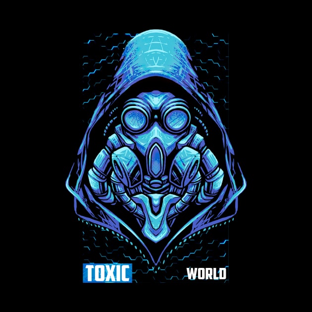 Toxic World by MShams13