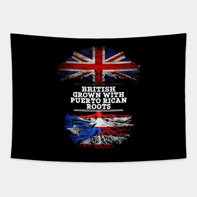 British Grown With Puerto Rican Roots - Gift for Puerto Rican With Roots From Puerto Rico Tapestry by Country Flags