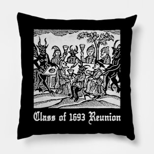 Class of 1693 Reunion - Witches - Dark version Pillow