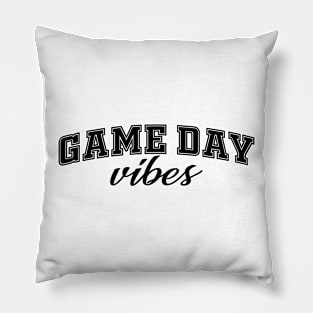 Game Day Vibes Pillow