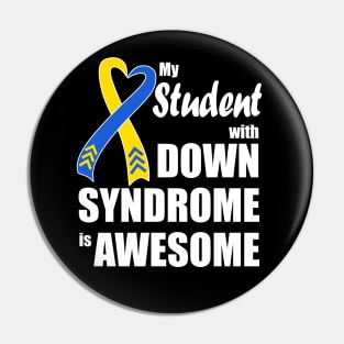 My Student with Down Syndrome is Awesome Pin