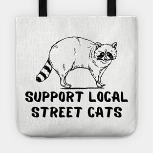 Raccoon Funny Sayings Design Tote