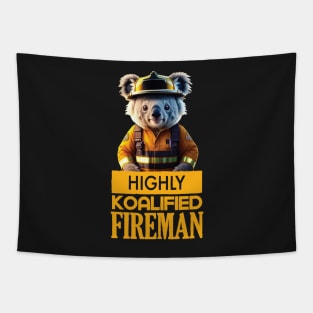 Just a Highly Koalified Fireman Koala 2 Tapestry