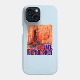 Save Democracy Phone Case