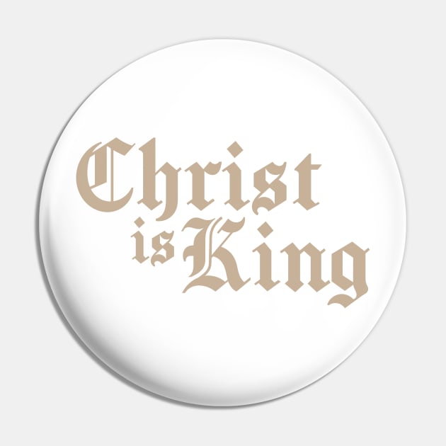 CHRIST IS KING Pin by TextGraphicsUSA