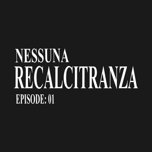 Nessuna Recalcitranza by OctobersArt