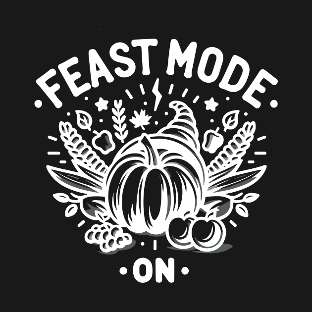 Feast Mode On by Francois Ringuette