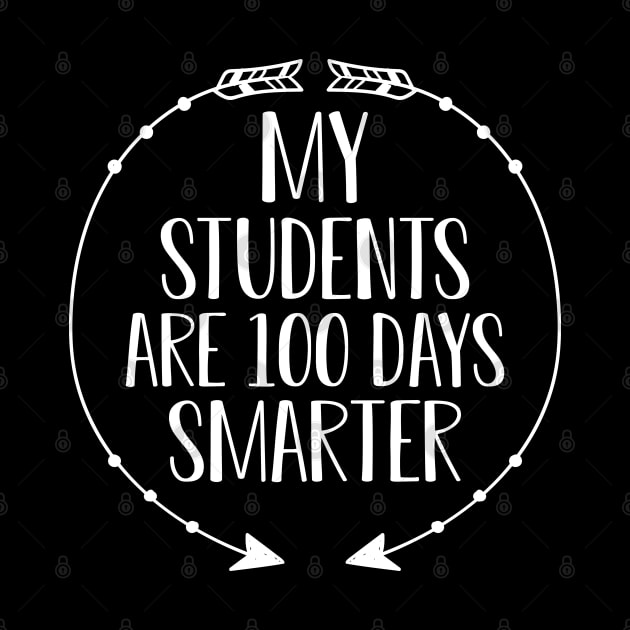 Teacher - My students are 100 days smart by KC Happy Shop