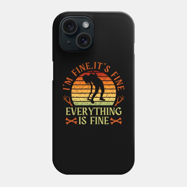 I'm fine.It's fine. Everything is fine.zombie Phone Case by Myartstor 