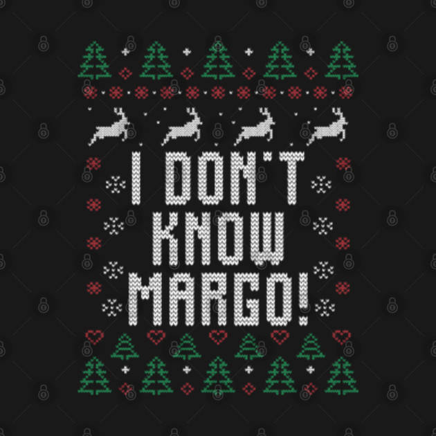 Discover Christmas Vacation Todd & Margo quote - Christmas Vacation - T-Shirt