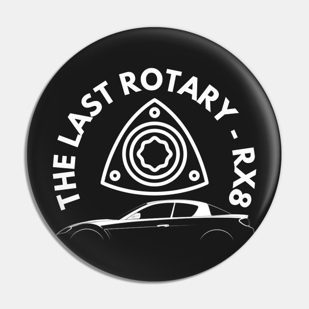 The Last Rotary - RX8 Pin by MOTOSHIFT