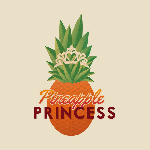 PINEAPPLE PRINCESS