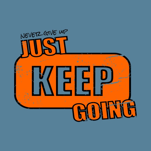 Keep Going by JeRaz_Design_Wolrd