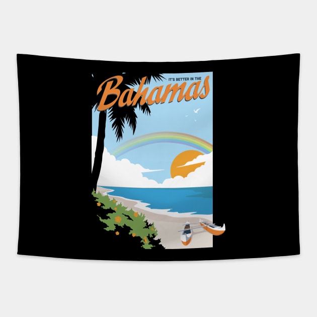 It's Better in The Bahamas Apparel Tapestry by Terrybogard97