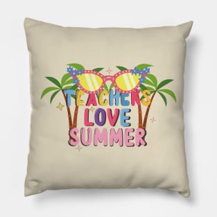 Teachers Love Summer Vacation 2023 Pillow