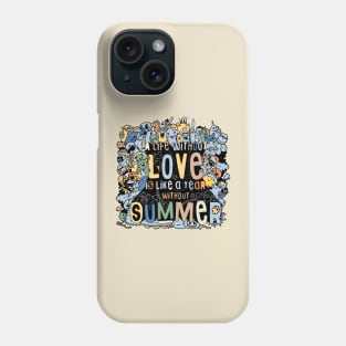 doodle life without love Phone Case
