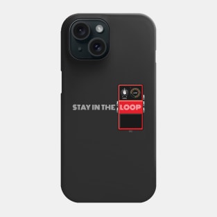 Stay In The Loop (red) Phone Case