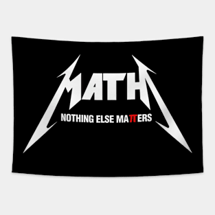 Math - Nothing Else Matters Tapestry