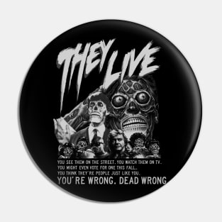 They Live, Classic Sci-Fi, (Black & White) Pin